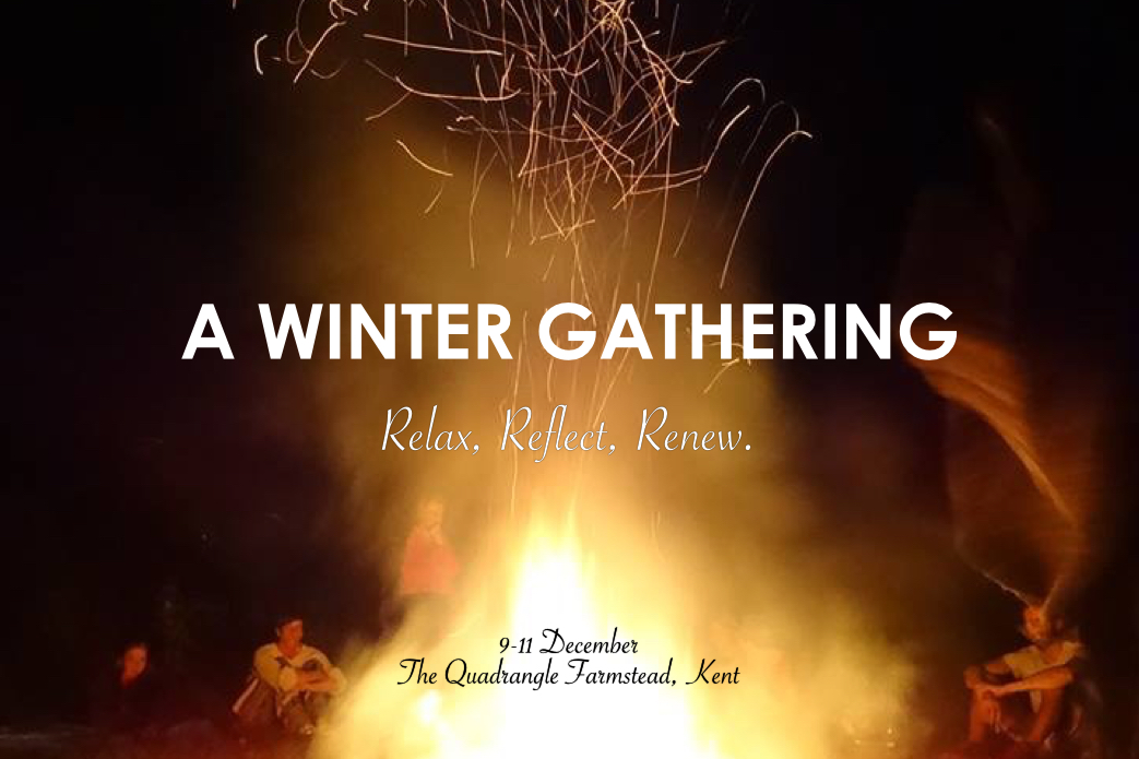 A Winter Gathering: A Yoga, Ayurvedic Massage and Yoga Retreat at the Quadrangle farmstead, Kent from 9 to 11 December 2016